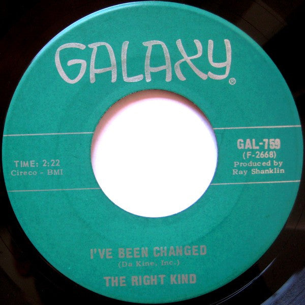 The Right Kind : (Tell Me) Why Do You Have To Lie? / I've Been Changed (7", Single)