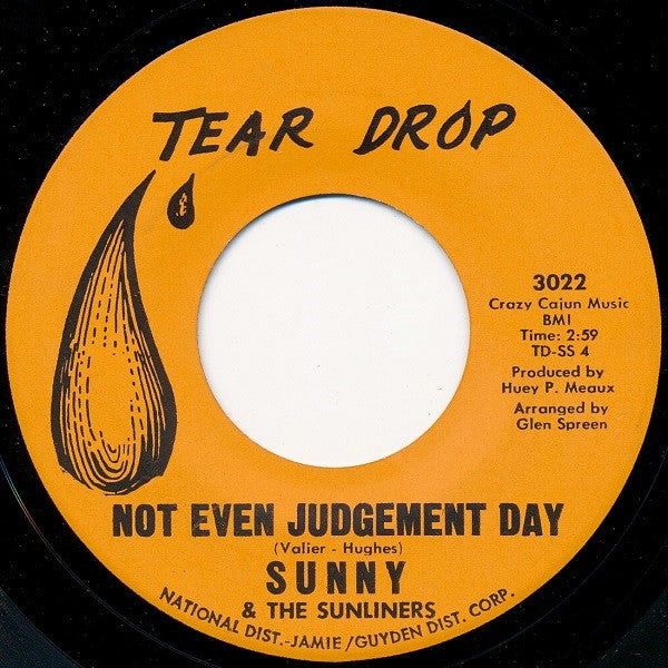 Sunny & The Sunliners : Rags To Riches / Not Even On Judgement Day (7")