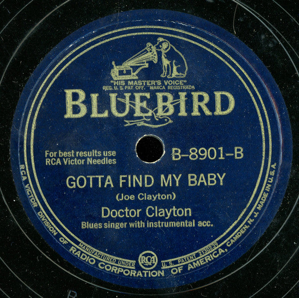 Doctor Clayton : Doctor Clayton Blues / Gotta Find My Baby (Shellac, 10")