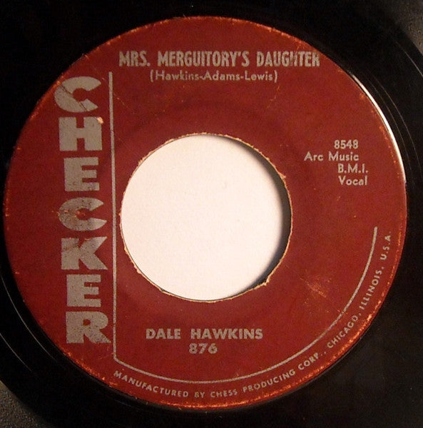 Dale Hawkins : Baby, Baby / Mrs. Merguitory's Daughter (7", Single)