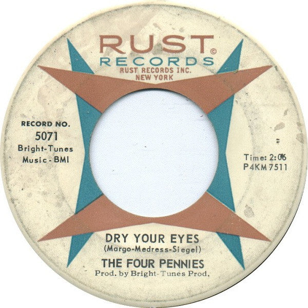 The Four Pennies (3) : My Block / Dry Your Eyes (7", Roc)