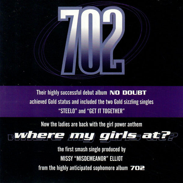 702 : Where My Girls At? (CD, Single)