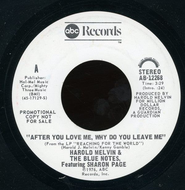 Harold Melvin And The Blue Notes Featuring Sharon Page : After You Love Me, Why Do You Leave Me (7", Mono, Promo)