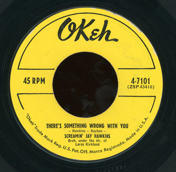 Screamin' Jay Hawkins : Alligator Wine / There's Something Wrong With You (7", Single, Styrene)