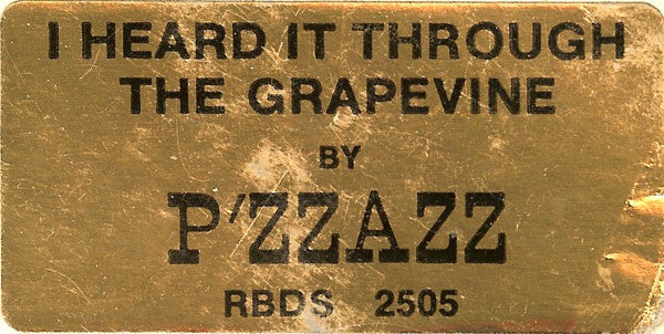 P'zzazz : I Heard It Through The Grapevine / You Taught Me To Dance (12", Promo)