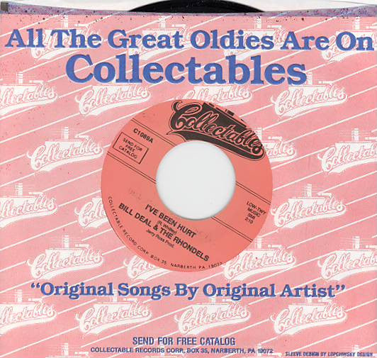 Bill Deal & The Rondells : I've Been Hurt / I've Got My Needs (7", Single, RE)
