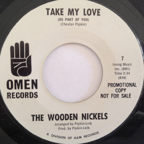 The Wooden Nickels : Should I Give My Love Tonight / Take My Love (As Part Of You) (7", Single, Promo)