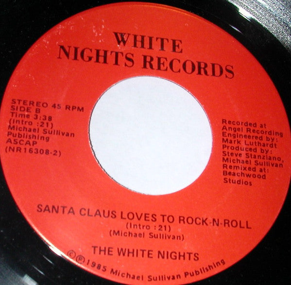 The White Nights : Santa Claus Loves To Rock & Roll (7")