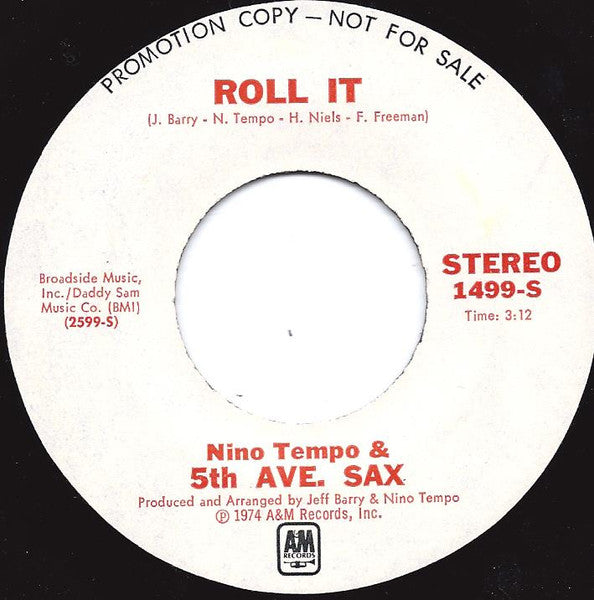 Nino Tempo & 5th Ave. Sax : Roll It (7", Mono, Promo)