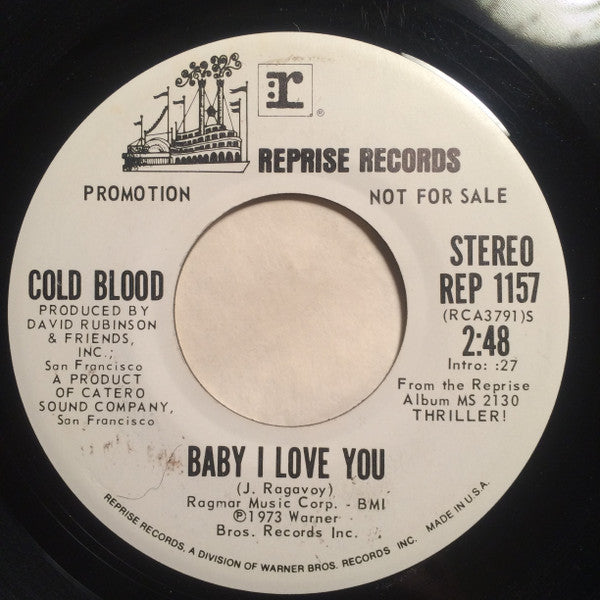 Cold Blood : Baby I Love You (7", Single, Promo)
