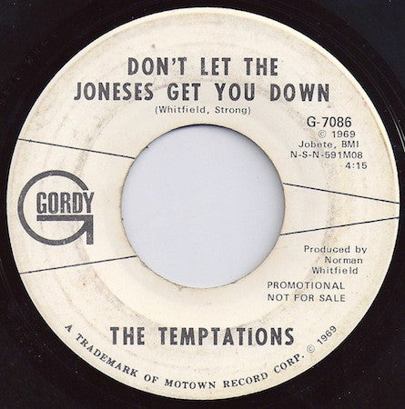 The Temptations : Don't Let The Joneses Get You Down (7", Single, Promo, Ame)