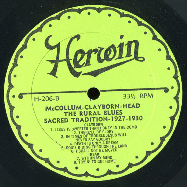 Mother McCollum, Eddie Head & Family, Rev. Edward W. Clayborn : The Rural Blues - Sacred Tradition 1927-1939 (LP, Album, Comp)
