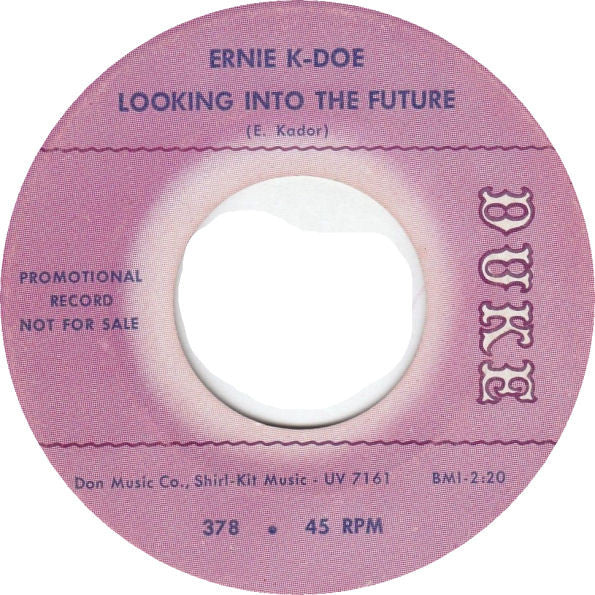 Ernie K-Doe : My Mother-In-Law (Is In My Hair Again) / Looking Into The Future (7", Single, Promo)
