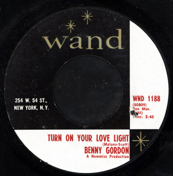 Benny Gordon : Gonna Give Her All The Love I Got / Turn On Your Love Light (7", Styrene)