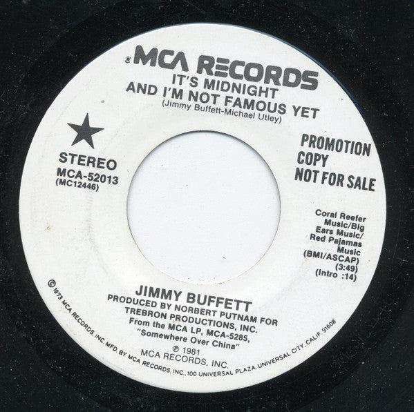 Jimmy Buffett : It's Midnight And I'm Not Famous Yet (7", Single, Promo)