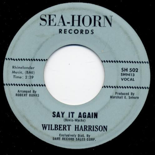Wilbert Harrison : Near To You / Say It Again (7")