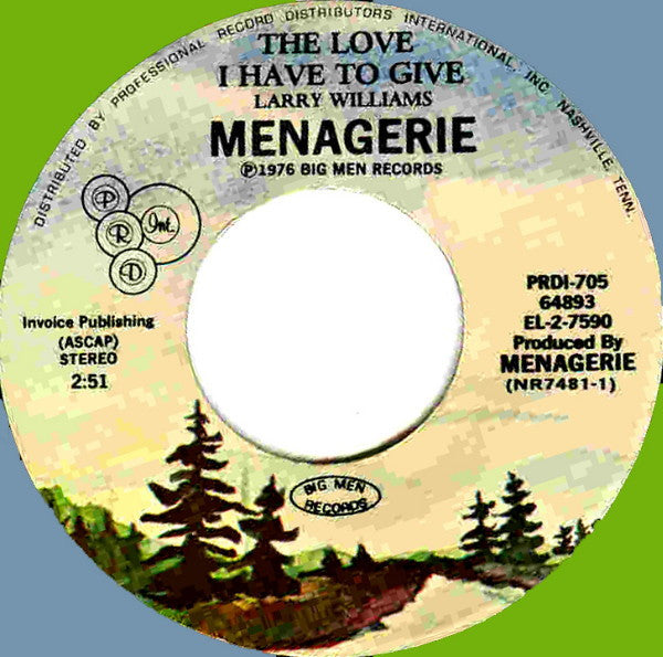 Menagerie (4) : The Love I Have To Give (7", Single)