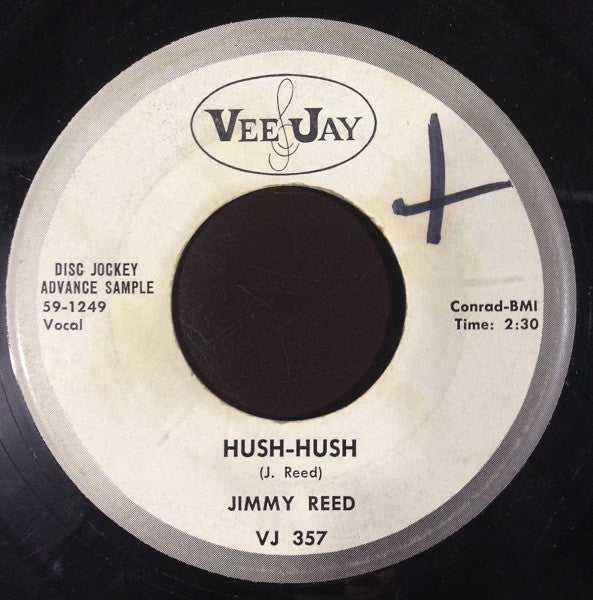 Jimmy Reed : Hush-Hush (7", Advance, Promo)