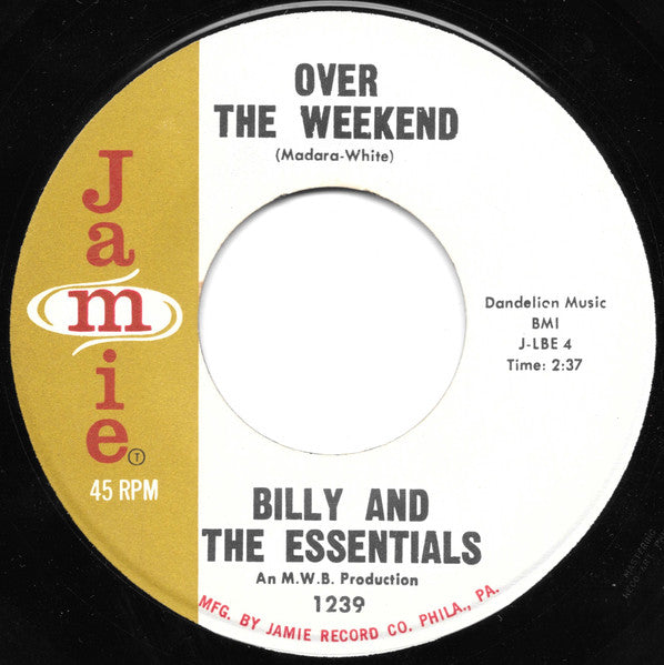 Billy & The Essentials : Maybe You'll Be There / Over The Weekend (7", Single)