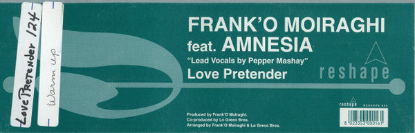 Frank 'O Moiraghi Feat. Amnesia (5) : Love Pretender (12")