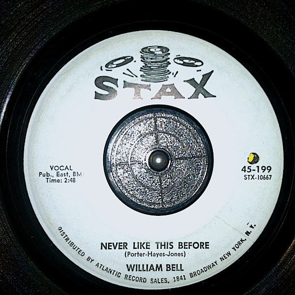 William Bell : Never Like This Before / Soldiers Good-bye (7", Single)