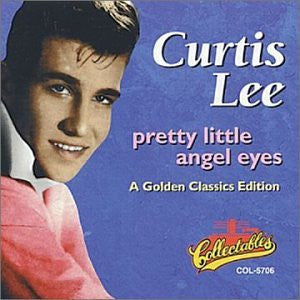 Curtis Lee : Pretty Little Angel Eyes: A Golden Classics Edition (CD, Comp)