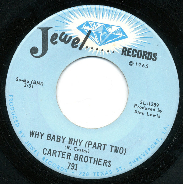 The Carter Brothers : Why Baby Why (7")