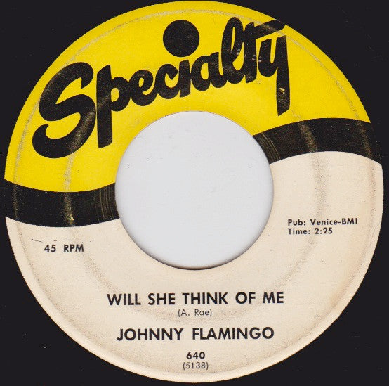 Johnny Flamingo : Paradise Hill / Will She Think Of Me (7", Single)