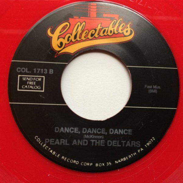 Pearl And The Deltars : Teenage Dream / Dance, Dance, Dance (7", RE, Red)