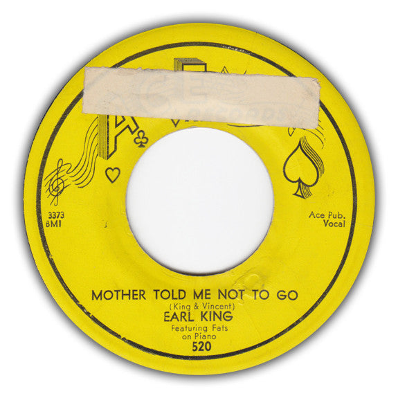 Earl King : Is Everything Alright / Mother Told Me Not To Go (7", Single)
