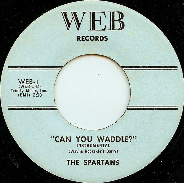 The Spartans (2) : Can You Waddle? (7", Single)