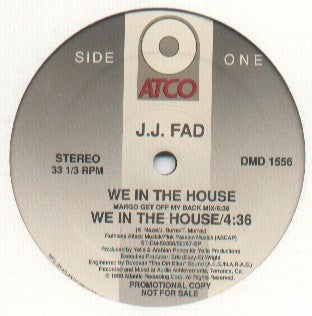 J.J. Fad : We In The House (12", Promo)