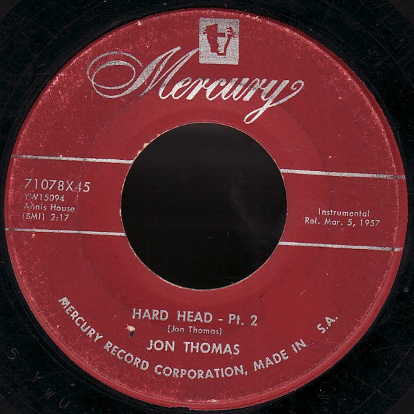 Jon Thomas (3) : Hard Head - Pt. 1 / Hard Head - Pt. 2 (7")