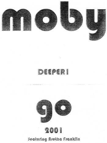 Moby Featuring Aretha Franklin : Go Deeper Love (12", S/Sided, Unofficial, W/Lbl)
