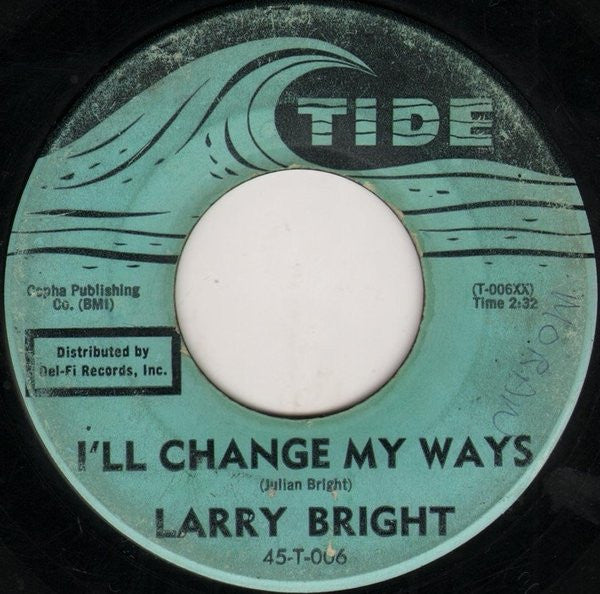 Larry Bright (2) : Mojo Workout (Dance) / I'll Change My Ways (7", Single)