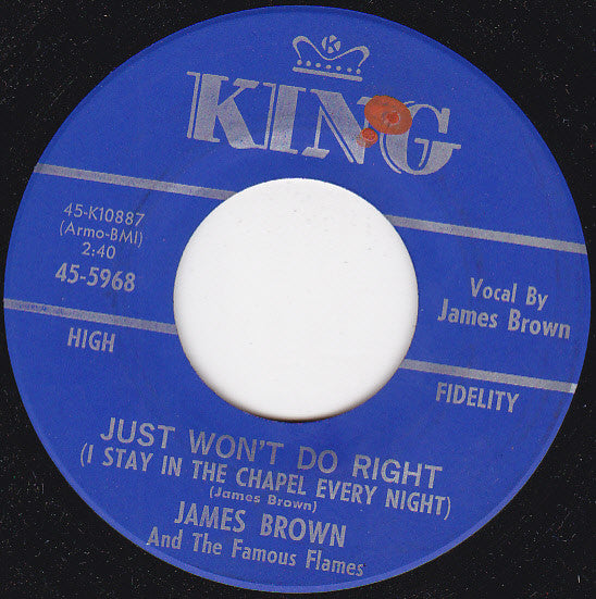 James Brown & The Famous Flames : Have Mercy Baby / Just Won't Do Right (I Stay In The Chapel Every Night) (7", Single)