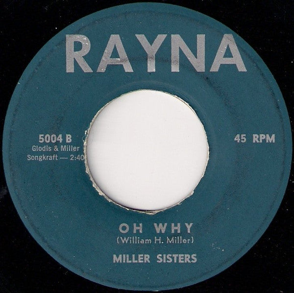 Miller Sisters (2) : Walk On / Oh Why (7")