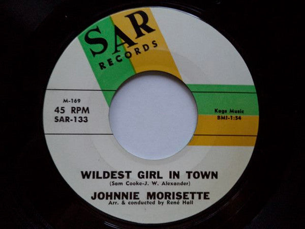 Johnnie Morisette : Sho' Miss You Baby / Wildest Girl In Town (7", Single, Styrene)