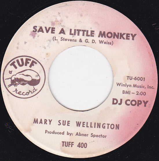 Mary Sue Wellington : Spoiled / Save A Little Monkey (7", Single, Promo)