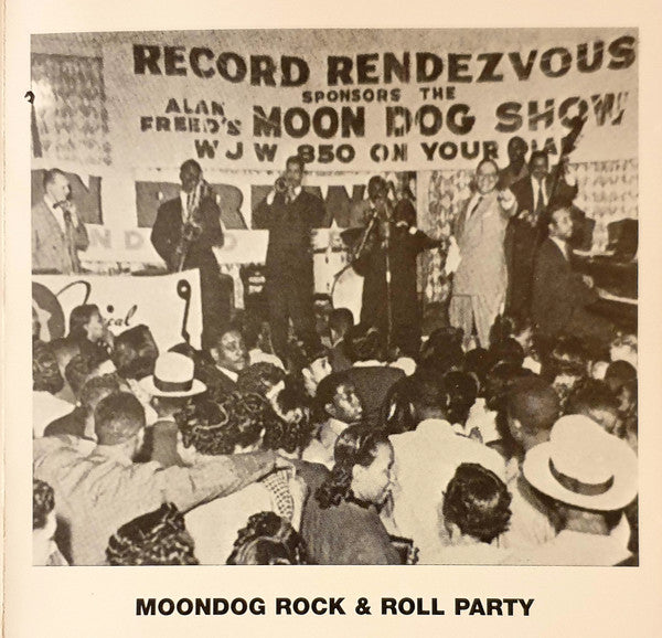 Various : Alan Freed's Moon Dog Show (The Testament Of Rock 'N' Roll Vol. 1) (CD, Comp)