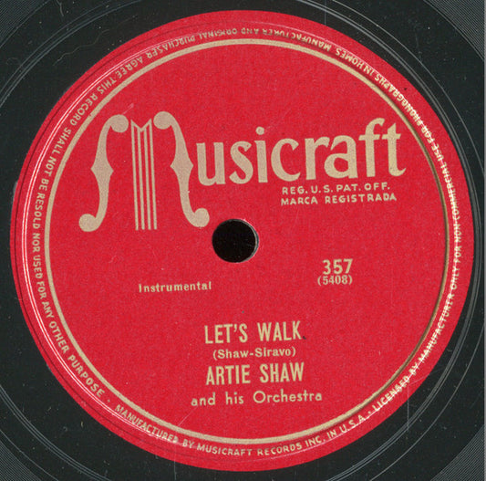 Artie Shaw And His Orchestra : (I Don't Stand) A Ghost Of A Chance / Let's Walk (Shellac, 10", RP)