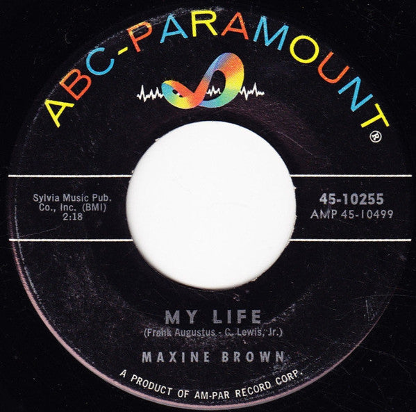 Maxine Brown : After All We've Been Through / My Life (7")