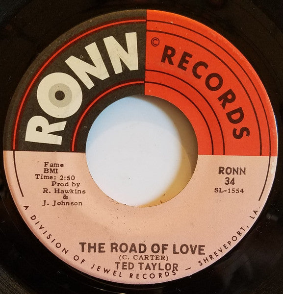 Ted Taylor : It's Too Late / The Road Of Love (7", Single)