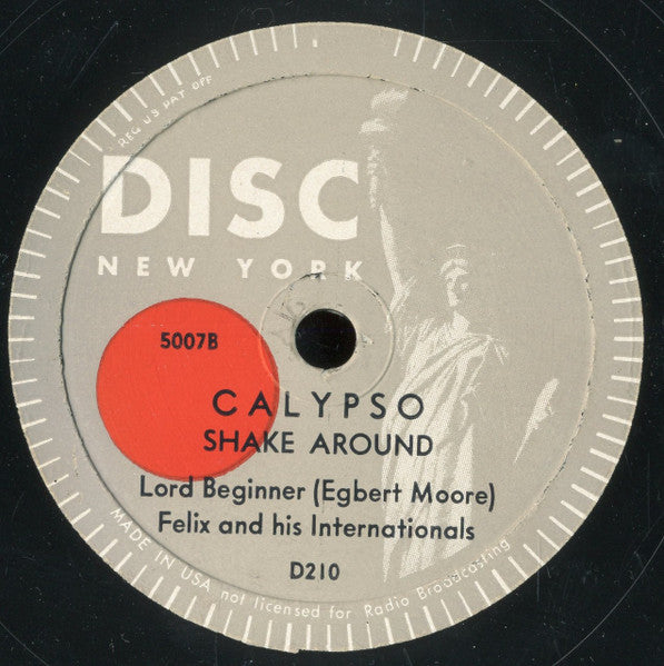 Lord Invader And Lord Beginner With Felix And His Internationals : Calypso (3xShellac, 10", Album)