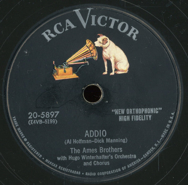 The Ames Brothers With Hugo Winterhalter's Orchestra And Chorus : The Naughty Lady Of Shady Lane / Addio (10")