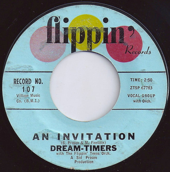 Dream-Timers With Flippin' Teens Orchestra : An Invitation / The Dancin' Lady (7", Single, Styrene)