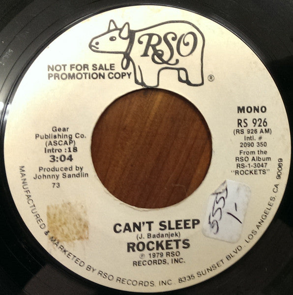 The Rockets (5) : Can't Sleep (7", Promo, Styrene)