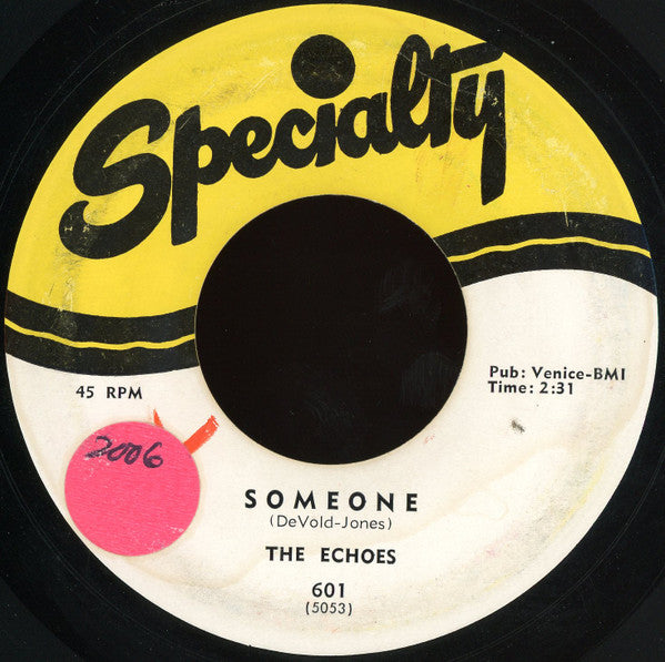 The Echoes (7) : Over The Rainbow / Someone (7")