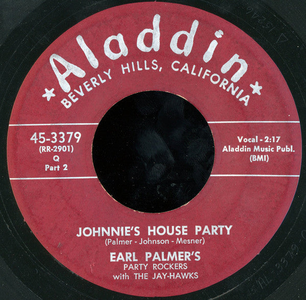 Earl Palmer's Party Rockers With The Jayhawks (2) : Johnnie's House Party Parts 1 & 2 (7", Single)