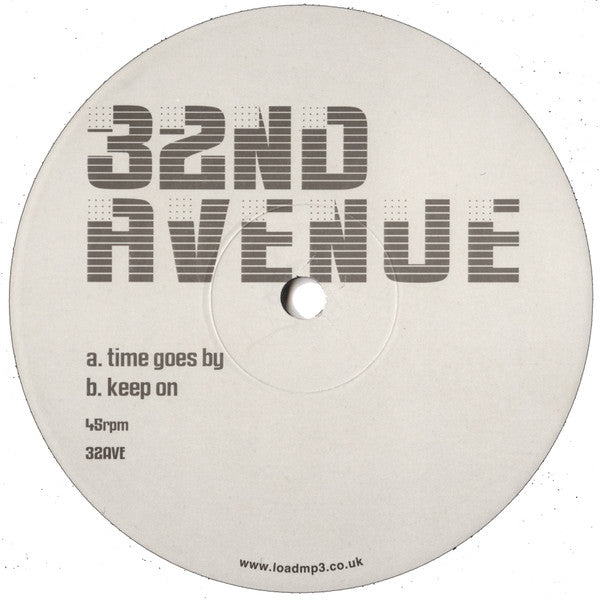 32nd Avenue : Time Goes By / Keep On (12", Unofficial)